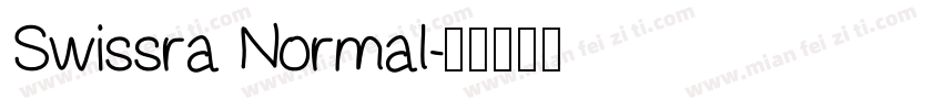 Swissra Normal字体转换